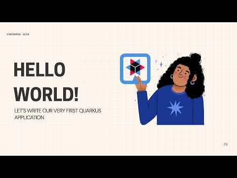 Hello World - Writing our first Quarkus application