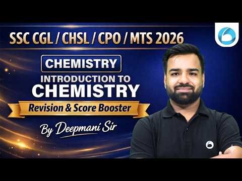 SSC Chemistry Revision 2026 | Introduction to Chemistry | Score Booster | SSC CGL CHSL CPO MTS