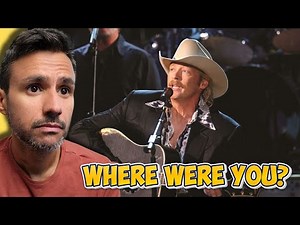Alan Jackson - Where Were You (When The World Stopped Turning) REACTION - First Time Listen