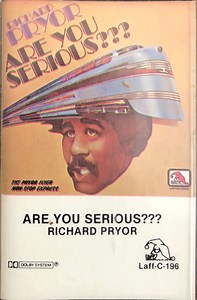 Richard Pryor - Are You Serious???