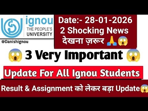 🙏😱(Breaking News)3 Important Update For Ignou Student | Ignou December 2025 Exam Result New Update