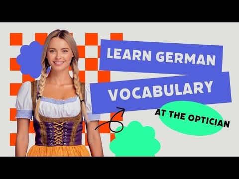 At the optician – German Vocab Training Made Easy