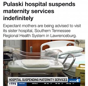 10K views · 392 reactions | PULASKI, TN: “Hospital closes maternity services after losing their last full time OB/GYN… Tennessee = worst maternal mortality in … 90% of the deaths preventable…” Our Republican supermajority’s attack on docs/health care/women comes with a cost. https://www.wsmv.com/2025/12/10/pulaski-hospital-suspends-maternity-services-indefinitely/ | The Tennessee Holler | Facebook