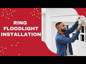 Guide on Installing Ring Floodlight Cam Wired Plus