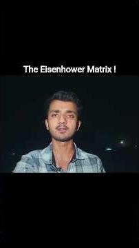 The Eisenhower Matrix, Best Technique for Task Management!