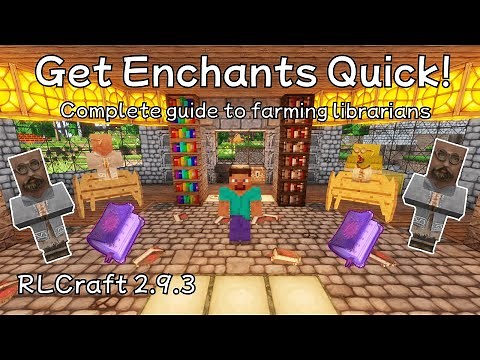 BEST way to get all Enchants fast and easy! | RLCraft 2.9.3
