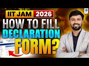 How to Fill Declaration Form | IIT JAM 2026