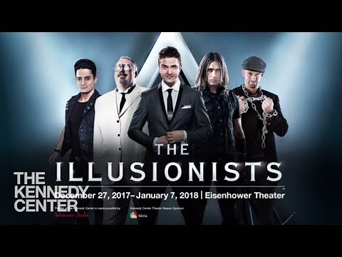 The Illusionists at the Kennedy Center