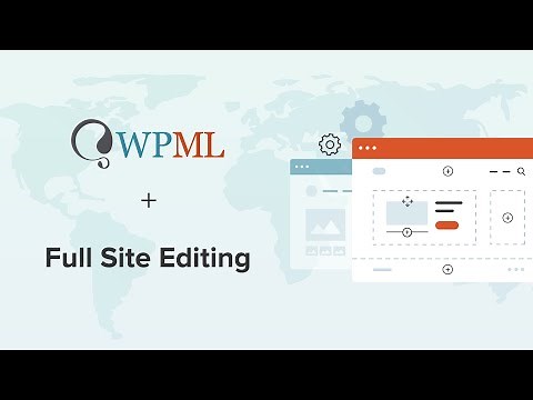 Translating WordPress Full Site Editing Sites With WPML