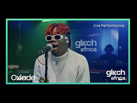 Oxlade - More (Live Performance) | Glitch Sessions