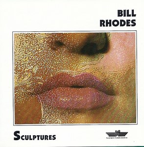 Bill Rhodes - Sculptures