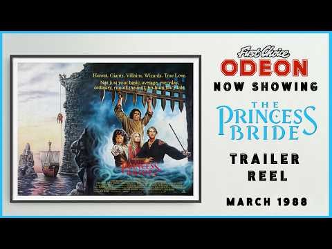 THE PRINCESS BRIDE (March 1988 Odeon Cinema Trailer Reel) -- Home Cinema