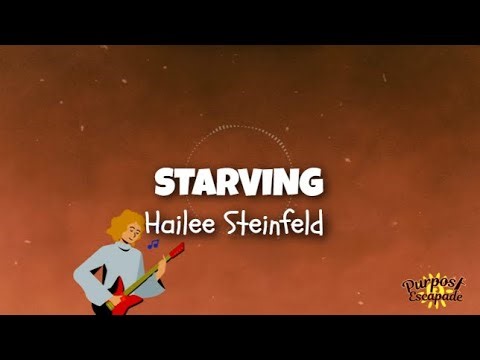 Hailee Steinfeld, Grey - Starving ft. Zedd (Lyrics Video)