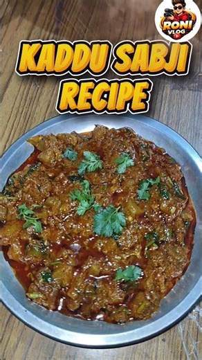 Sirf 10 minute me banne wali ye kaddu ki sabji itni tasty hai ki ungliyan chaat jaoge!" 😲🔥#ronivlog