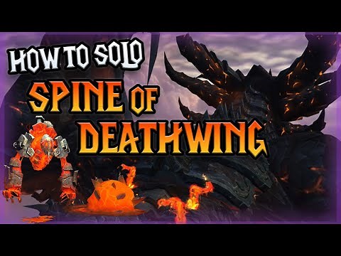 HOW TO SOLO SPINE OF DEATHWING EASY 2024 GUIDE - World of Warcraft Deathwing Dragon Soul Raid