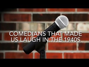Comedians That Made us Laugh in the 1940s