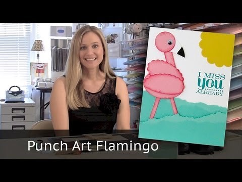 Punch Art Flamingo - Using Stampin Up Punches