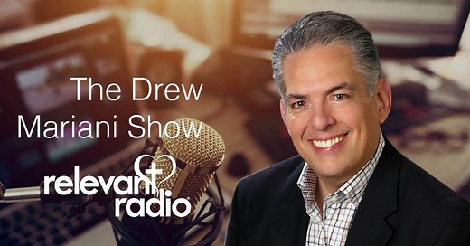 The Drew Mariani Show™ - Relevant Radio
