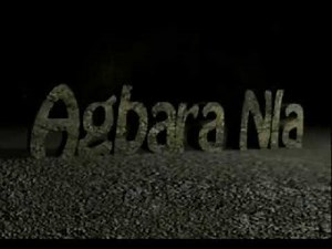 AGBARA NLA Part 2