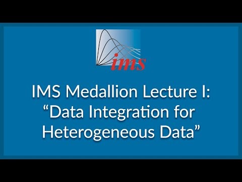 IMS Medallion Lecture I: "Data Integration for Heterogeneous Data" Annie Qu