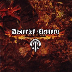 Distorted Memory - Burning Heaven