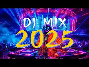 🔥 DJ LIVE 2025 | New DJ Song Mix 🎧 Best DJ Mix Song Ever 🔥