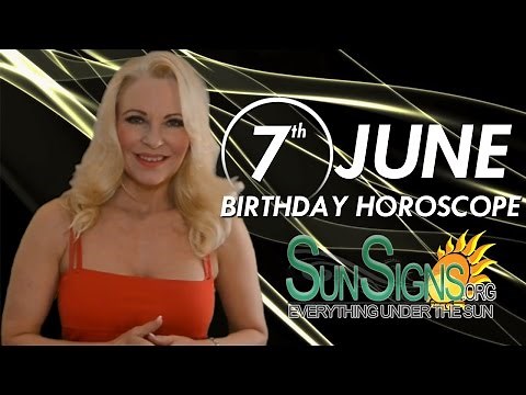 June 7th Zodiac Horoscope Birthday Personality - Gemini - Part 1