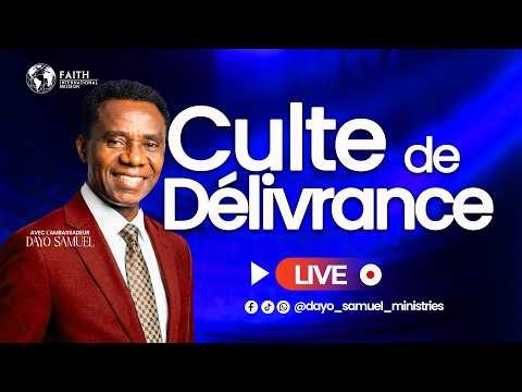 Culte de Délivrance avec l'Ambassadeur Dayo Samuel B. | Vendredi 06.03.2026