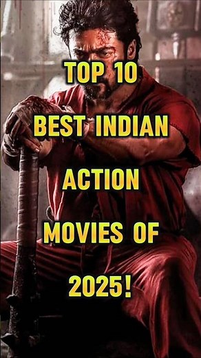 Top 10 Best Indian Action Movies of 2025