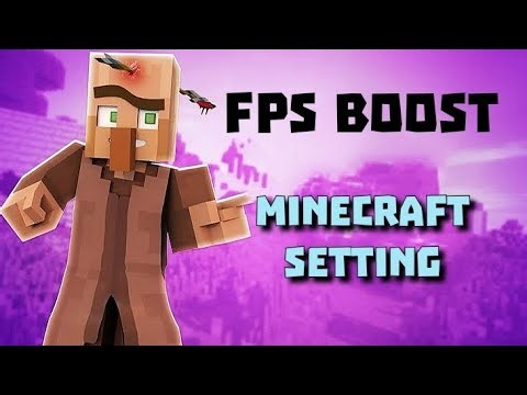 Minecraft fps boosting settings for all versions