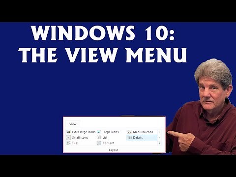 Windows 10: The View Menu