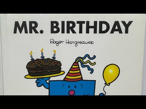 Mr. Men series book 48, Mr. Birthday., Children’s bedtime story read aloud in an English accent.