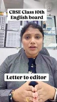 Letter to the Editor Class 10 CBSE | Correct Format, Opening & Closing | Writing Section Full Marks