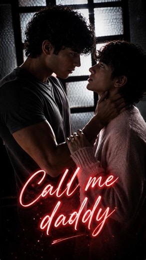 CALL ME DADDY | OFFICIAL POSTER | Original BL Romance Series | Coming Soon