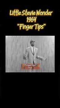 13-year old Little Stevie Wonder, - “Finger Tips”. Released ‘63, performed ‘64