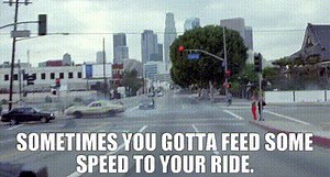 Sometimes you gotta feed some speed to your ride.