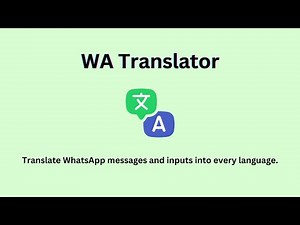 How to translate WhatsApp Web messages and inputs into any language in 2026