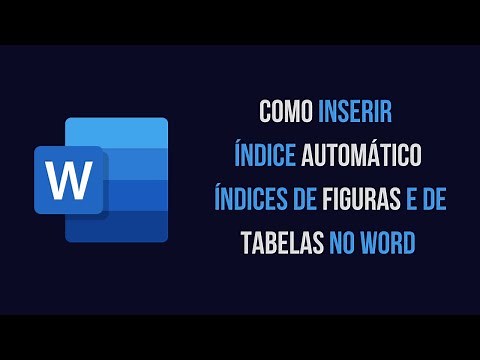 ✅ COMO FAZER ÍNDICE AUTOMÁTICO | ÍNDICE DE FIGURAS | ÍNDICE DE TABELAS NO WORD