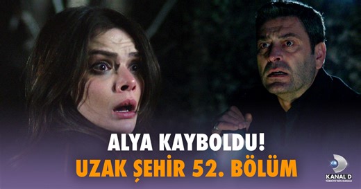 Uzak Şehir 52. Bölüm