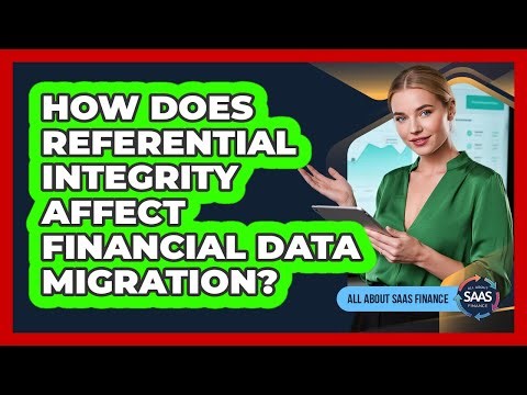 How Does Referential Integrity Affect Financial Data Migration?