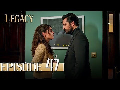 Legacy Long Episode 47 | Emanet 47. Uzun Bölüm