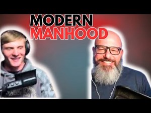 How Modern Manhood Went Terribly Wrong | Ep. 3