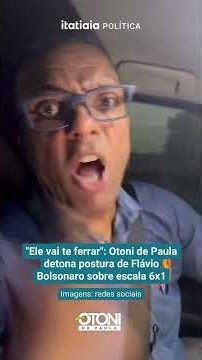 "ELE VAI TE FERRAR": OTONI DE PAULA DETONA POSTURA DE FLÁVIO BOLSONARO SOBRE ESCALA 6X1