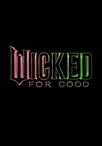 Wicked: For Good streaming: where to watch online?