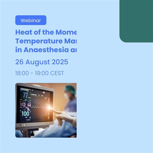 Join us for our webinar on 26 August, from 18:00–19:00 CEST, for an expert-led discussion focused on "Heat of the Moment: Temperature Management in Anaesthesia and ICU", and earn 1 European CME Credit. This webinar covers essential strategies for managing perioperative temperature to improve patient outcomes. Participants will learn to identify and address hypothermia risks, apply effective tools for maintaining normothermia, and manage scenarios requiring therapeutic cooling, thereby ensuring o