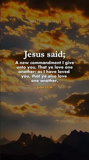 Love One Another ❤️ A New Command from Jesus | John 13:34 #bibleverse #jesuschrist #godsays #god