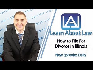 How to File For Divorce In Illinois | Learn About Law