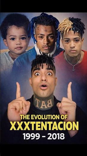 The Evolution Of XXXTENTACION 1999-2018