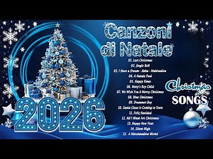 Canzoni di Natale 🎁 I Classici Più Belli Delle Feste 🎄 Successi Natalizi Senza Tempo