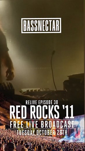 RELIVE 30: BASSNECTAR | RED ROCKS ‘11 The Relive Feature Event You’ve Been Waiting For Tuesday, October 28th | 6PM PST / 9PM EST 🔥 NEVER BEFORE SEEN FOOTAGE 🔥 After years in the vault, we’ve finally acquired the legendary footage from Bassnectar’s first-ever Red Rocks Amphitheatre performance in Morrison, Colorado (2011). This isn’t just another Relive episode—this is history unlocked. To honor this monumental discovery, we’re breaking our own rules: RELIVE 30 is a TWO-HOUR DOUBLE FEATURE, bri